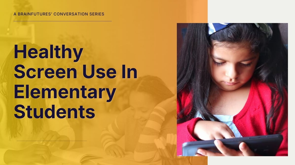 Healthy Screen Use in Elementary Students